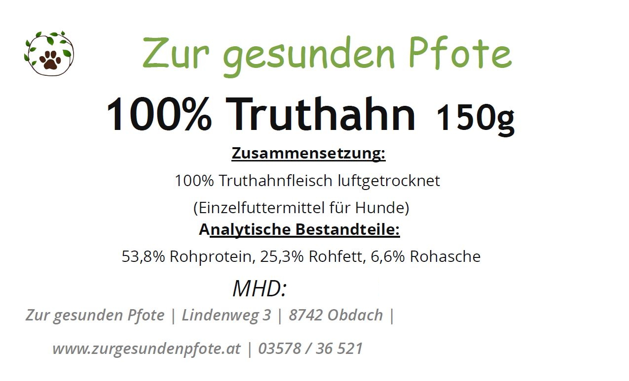 100% Truthahn - Nichts als purer Geschmack